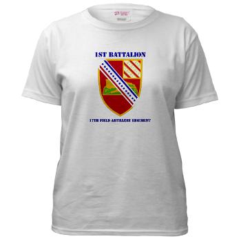 1B17FAR - A01 - 04 - DUI - 1st Bn - 17th FA Regt with Text - Women's T-Shirt