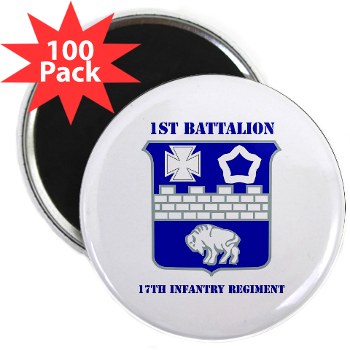 1B17IR - M01 - 01 - DUI - 1st Bn - 17th Infantry Regt with Text - 2.25" Magnet (100 pack)