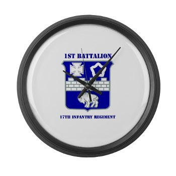 1B17IR - M01 - 03 - DUI - 1st Bn - 17th Infantry Regt with Text - Large Wall Clock
