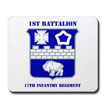 1B17IR - M01 - 03 - DUI - 1st Bn - 17th Infantry Regt with Text - Mousepad
