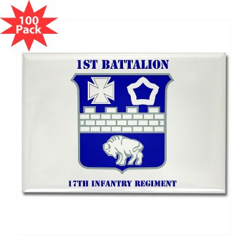 1B17IR - M01 - 01 - DUI - 1st Bn - 17th Infantry Regt with Text - Rectangle Magnet (100 pack) - Click Image to Close