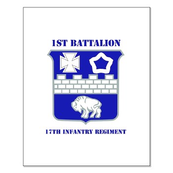 1B17IR - M01 - 02 - DUI - 1st Bn - 17th Infantry Regt with Text - Small Poster
