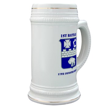 1B17IR - M01 - 03 - DUI - 1st Bn - 17th Infantry Regt with Text - Stein - Click Image to Close