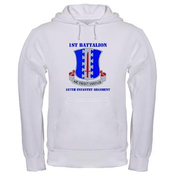 1B187IR - A01 - 03 - DUI - 1st Bn - 187th Infantry Regiment with Text Hooded Sweatshirt - Click Image to Close