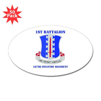 1B187IR - M01 - 01 - DUI - 1st Bn - 187th Infantry Regiment with Text Sticker (Oval 50 pk)