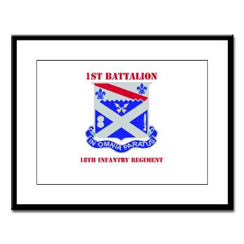 1B18IR - M01 - 02 - DUI - 1st Bn - 18th Infantry Regt with Text - Large Framed Print - Click Image to Close