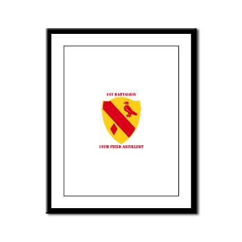 1B19FA - M01 - 02 - DUI - 1st Battalion, 19th Field Artillery with Text - Framed Panel Print