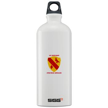 1B19FA - M01 - 03 - DUI - 1st Battalion, 19th Field Artillery with Text - Sigg Water Bottle 1.0L