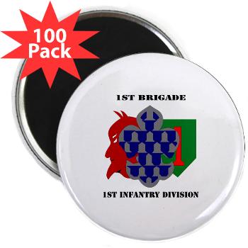 1B1ID - M01 - 01 - 1st Brigade, 1st Infantry Division with Text - 2.25" Magnet (100 pack)