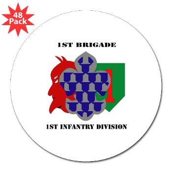 1B1ID - M01 - 01 - 1st Brigade, 1st Infantry Division with Text - 3" Lapel Sticker (48 pk)