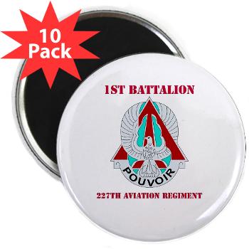 1B227AR - M01 - 01 - DUI - 1st Bn - 227th Aviation Regt with Text - 2.25" Magnet (10 pack) - Click Image to Close