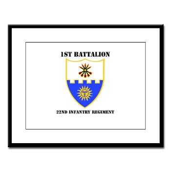 1B22IR - M01 - 02 - DUI - 1st Bn - 22nd Infantry Regt with Text - Large Framed Print