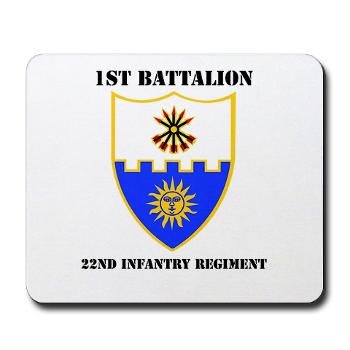 1B22IR - M01 - 03 - DUI - 1st Bn - 22nd Infantry Regt with Text - Mousepad