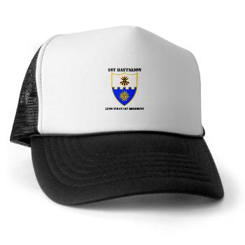 1B22IR - A01 - 02 - DUI - 1st Bn - 22nd Infantry Regt with Text - Trucker Hat - Click Image to Close