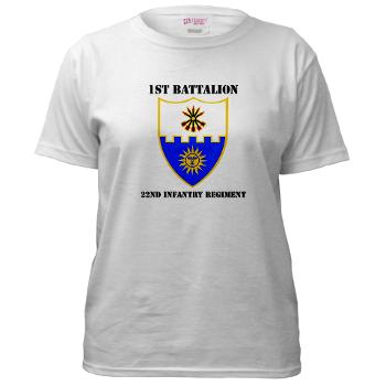 1B22IR - A01 - 04 - DUI - 1st Bn - 22nd Infantry Regt with Text - Women's T-Shirt