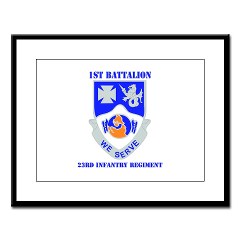 1B23IR - M01 - 02 - DUI - 1st Bn - 23rd Infantry Regt with Text Large Framed Print