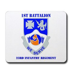 1B23IR - M01 - 03 - DUI - 1st Bn - 23rd Infantry Regt with Text Mousepad - Click Image to Close