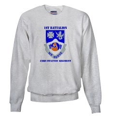 1B23IR - A01 - 03 - DUI - 1st Bn - 23rd Infantry Regt with Text Sweatshirt - Click Image to Close