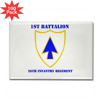 1B26IR - M01 - 01 - DUI - 1st Bn - 26th Infantry Regt with Text - Rectangle Magnet (100 pack) - Click Image to Close