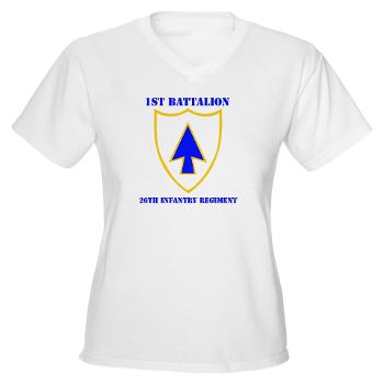 1B26IR - A01 - 04 - DUI - 1st Bn - 26th Infantry Regt with Text - Women's V-Neck T-Shirt
