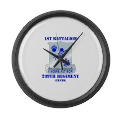 1B289R - M01 - 03 - DUI - 1st Battalion - 289th Regiment (CS/CSS) with Text Large Wall Clock
