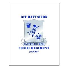 1B289R - M01 - 02 - DUI - 1st Battalion - 289th Regiment (CS/CSS) with Text Small Poster