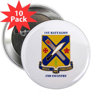 1B2I - M01 - 01 - DUI - 1st Battalion, 2nd Infantry with Text - 2.25" Button (10 pack)