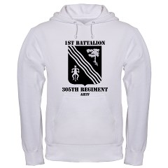 1B305FAR - A01 - 03 - 1st Battalion, 305th Field Artillery Regiment with Text - Hooded Sweatshirt