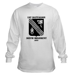 1B305FAR - A01 - 03 - 1st Battalion, 305th Field Artillery Regiment with Text - Long Sleeve T-Shirt