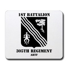 1B305FAR - M01 - 03 - 1st Battalion, 305th Field Artillery Regiment with Text - Mousepad