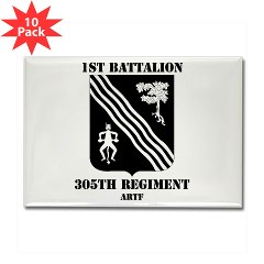1B305FAR - M01 - 01 - 1st Battalion, 305th Field Artillery Regiment with Text - Rectangle Magnet (10 pack) - Click Image to Close
