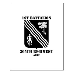 1B305FAR - M01 - 02 - 1st Battalion, 305th Field Artillery Regiment with Text - Small Poster