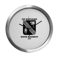 1B305FAR - M01 - 03 - 1st Battalion, 305th Field Artillery Regiment with Text - Modern Wall Clock