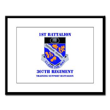 1B307R - M01 - 02 - DUI - 1st Battalion 307th Regiment with text - Large Framed Print - Click Image to Close