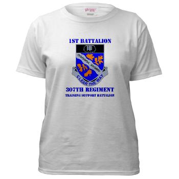 1B307R - A01 - 04 - DUI - 1st Battalion 307th Regiment with text - Women's T-Shirt - Click Image to Close