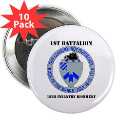 1B30IR - M01 - 01 - DUI - 1st Bn - 30th Infantry Regiment with Text 2.25" Button (10 pack)