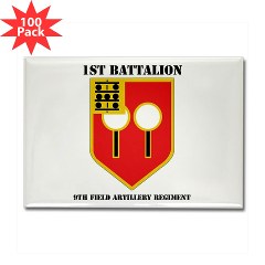 1B9FAR - M01 - 01 - DUI - 1st Bn - 9th FA Regt with Text Rectangle Magnet (100 pack)