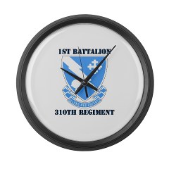1B310R - M01 - 03 - DUI - 1st Bn - 310th Regt with Text Large Wall Clock