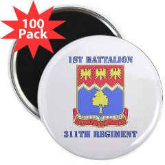 1B311R - M01 - 01 - DUI - 1st Bn - 311th Regt with Text 2.25" Magnet (100 pack)