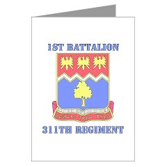 1B311R - M01 - 02 - DUI - 1st Bn - 311th Regt with Text Greeting Cards (Pk of 10)