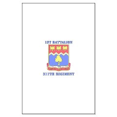 1B311R - M01 - 02 - DUI - 1st Bn - 311th Regt with Text Large Poster - Click Image to Close
