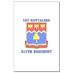1B311R - M01 - 02 - DUI - 1st Bn - 311th Regt with Text Mini Poster Print - Click Image to Close
