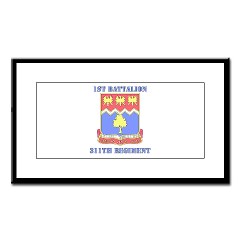 1B311R - M01 - 02 - DUI - 1st Bn - 311th Regt with Text Small Framed Print