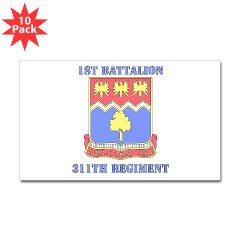 1B311R - M01 - 01 - DUI - 1st Bn - 311th Regt with Text Sticker (Rectangle 10 pk) - Click Image to Close