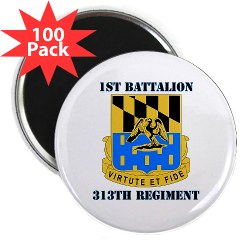 1B313R - M01 - 01 - DUI - 1st Bn - 313th Regt with Text 2.25" Magnet (100 pack)
