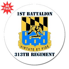 1B313R - M01 - 01 - DUI - 1st Bn - 313th Regt with Text 3" Lapel Sticker (48 pk) - Click Image to Close