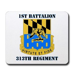 1B313R - M01 - 03 - DUI - 1st Bn - 313th Regt with Text Mousepad