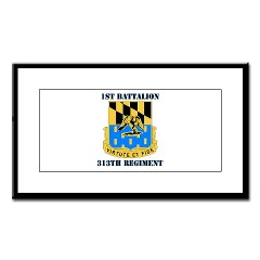 1B313R - M01 - 02 - DUI - 1st Bn - 313th Regt with Text Small Framed Print