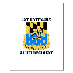 1B313R - M01 - 02 - DUI - 1st Bn - 313th Regt with Text Small Poster - Click Image to Close