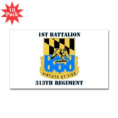1B313R - M01 - 01 - DUI - 1st Bn - 313th Regt with Text Sticker (Rectangle 10 pk)